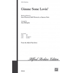 Gimme some Lovin' for mixed chorus (SATB) - Steve Winwood / Arr. Alan Billingsley