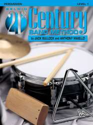 Belwin 21st Century Band Method Level 1 - Percussion - Jack Bullock / Arr. Anthony Maiello