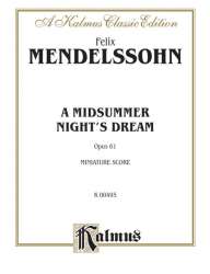 EIN SOMMERNACHTSTRAUM OP.61 - Felix Mendelssohn-Bartholdy