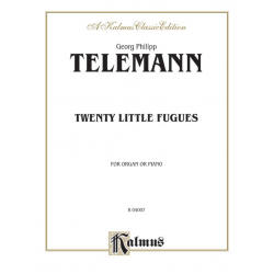 20 little Fugues : - Georg Philipp Telemann