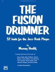The Fusion Drummer - 52 Beats for the Jazz-Rock Player - Murray Houllif
