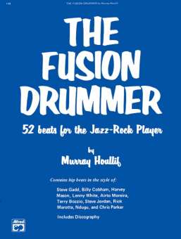 The Fusion Drummer - 52 Beats for the Jazz-Rock Player