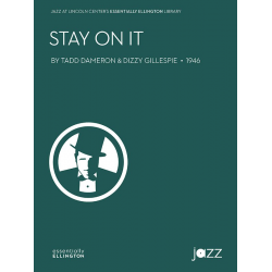 Stay On It (j/e) - John "Dizzy" Gillespie / Arr. Tadd Dameron