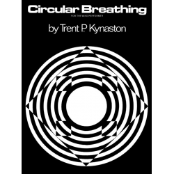Circular breathing : for the - Trent P. Kynaston
