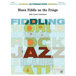 Blues Fiddle On The Fringe (s/o) - Julie Lyonn Lieberman