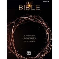 The Bible (Selections) - Hans Zimmer / Arr. Lorne Balfe