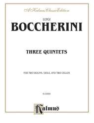 3 QUINTETS : FOR 2 VIOLINS, VIOLA AND - Luigi Boccherini