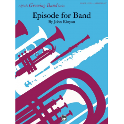 Episode for Band (concert band) - John Kinyon