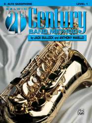 Belwin 21st Century Band Method Level 1 - Alt Saxophone - Jack Bullock / Arr. Anthony Maiello