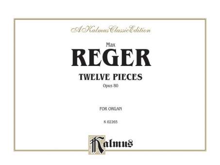 12 Pieces op.80 : for organ