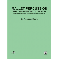 Mallet Percussion The Competition Collection - Thomas A. Brown