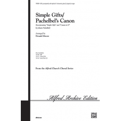 Simple Gifts/Pachelbel's Canon (SATB) - Johann Pachelbel