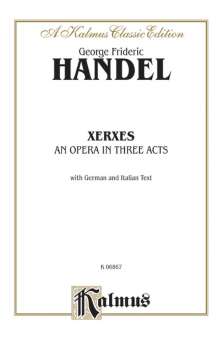 XERXES : AN OPERA IN 3 ACTS