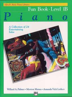 Alfred's Basic Piano Fun Book Lvl 1B