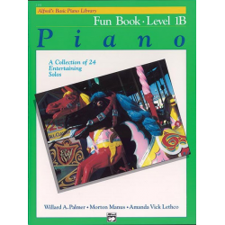 Alfred's Basic Piano Fun Book Lvl 1B - Willard A. Palmer