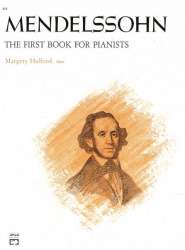 The first book for pianists - Felix Mendelssohn-Bartholdy