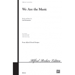 We Are the Music (2 part) - Carl Strommen
