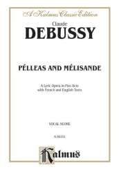 Pelleas et Melisande : vocal score (fr) - Claude Achille Debussy