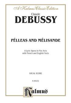 Pelleas et Melisande : vocal score (fr)