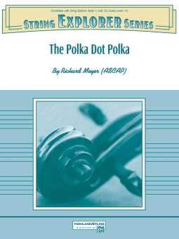 Polka Dot Polka, The (s/o)