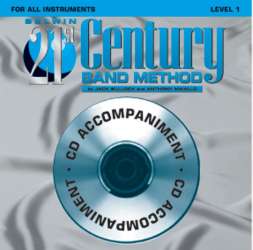Belwin 21st Century Band Method Level 1 :CD - Jack Bullock / Arr. Anthony Maiello