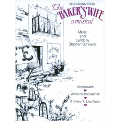 Selections from A Baker's Wife : - Stephen Schwartz