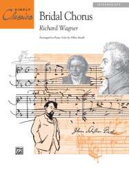Bridal Chorus. Lohengrin (simply classic - Richard Wagner