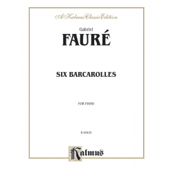 6 Barcarolles : for piano - Gabriel Fauré