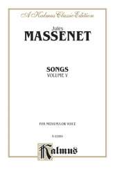 Songs vol.5 : - Jules Massenet