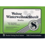 Weiße Winterweihnachtszeit - Heinz Bergner / Arr. Rudi Seifert