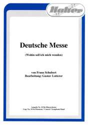 Deutsche Messe (Wohin soll ich mich wenden) - Franz Schubert / Arr. Gustav Lotterer