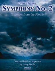 Symphony No. 2 - Excerpts from the Finale - Jean Sibelius / Arr. Larry Daehn