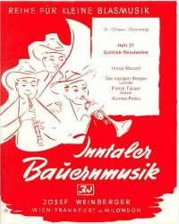 Inntaler Bauernmusik - Heft 21 - Gottlieb Weissbacher