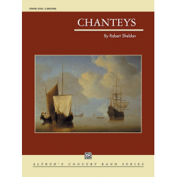 Chanteys (concert band) - Robert Sheldon