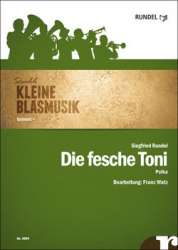 Die fesche Toni - Polka (Kleine Blasmusik) - Siegfried Rundel / Arr. Franz Watz