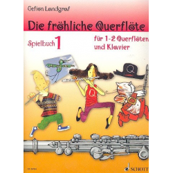 Die fröhliche Querflöte Band 1 - Spielbuch - Diverse / Arr. Gefion Landgraf