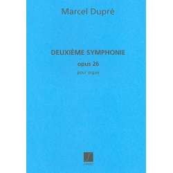 Symphonie no.2 op.26 : - Marcel Dupré