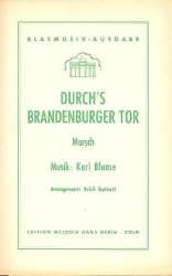 Durchs Brandenburger Tor - Charles (Karl Wilhelm August) Blum / Arr. Erich Gutzeit