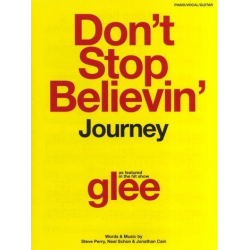 Don't stop Believin': for piano/vocal/guitar - Neal Schon and Jonathan Cain Steve Perry [Journey]