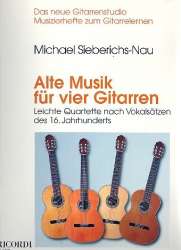 Alte Musik für 4 Gitarren - Michael Sieberichs-Nau