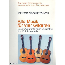 Alte Musik für 4 Gitarren - Michael Sieberichs-Nau