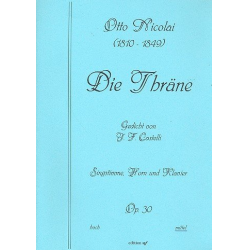 Die Thräne op.30 : für Gesang (mittel), Horn - Otto Nicolai