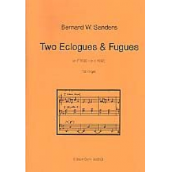 2 Eclogues and Fugues F major and - Bernard Wayne Sanders