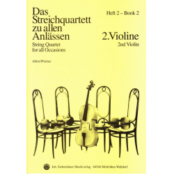 Das Streichquartett zu allen Anlässen Band 2 - Violine 2 -Alfred Pfortner