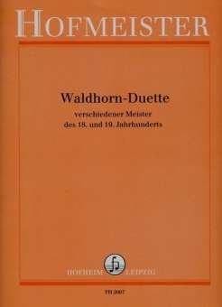 Waldhornduette verschiedener Meister des 18. und 19. Jahrhunderts