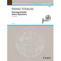 Hornquartette für 4 Hörner - Franz Strauss / Arr. Peter Damm