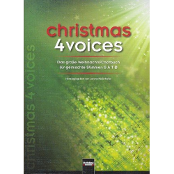 Christmas 4 Voices - Das große Weihnachts-Chorbuch für gemischte Stimmen SATB - Lorenz Maierhofer