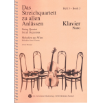 Das Streichquartett zu allen Anlässen Band 3 - Klavierbegleitung -Alfred Pfortner