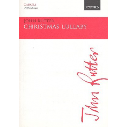 Christmas Lullaby - SATB vocal score - John Rutter