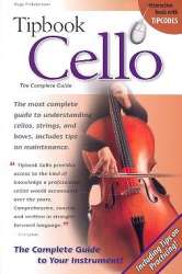 Tipbook Cello : the complete Guide - Hugo Pinksterboer